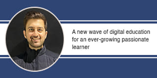 A new wave of digital education for an ever-growing passionate learner